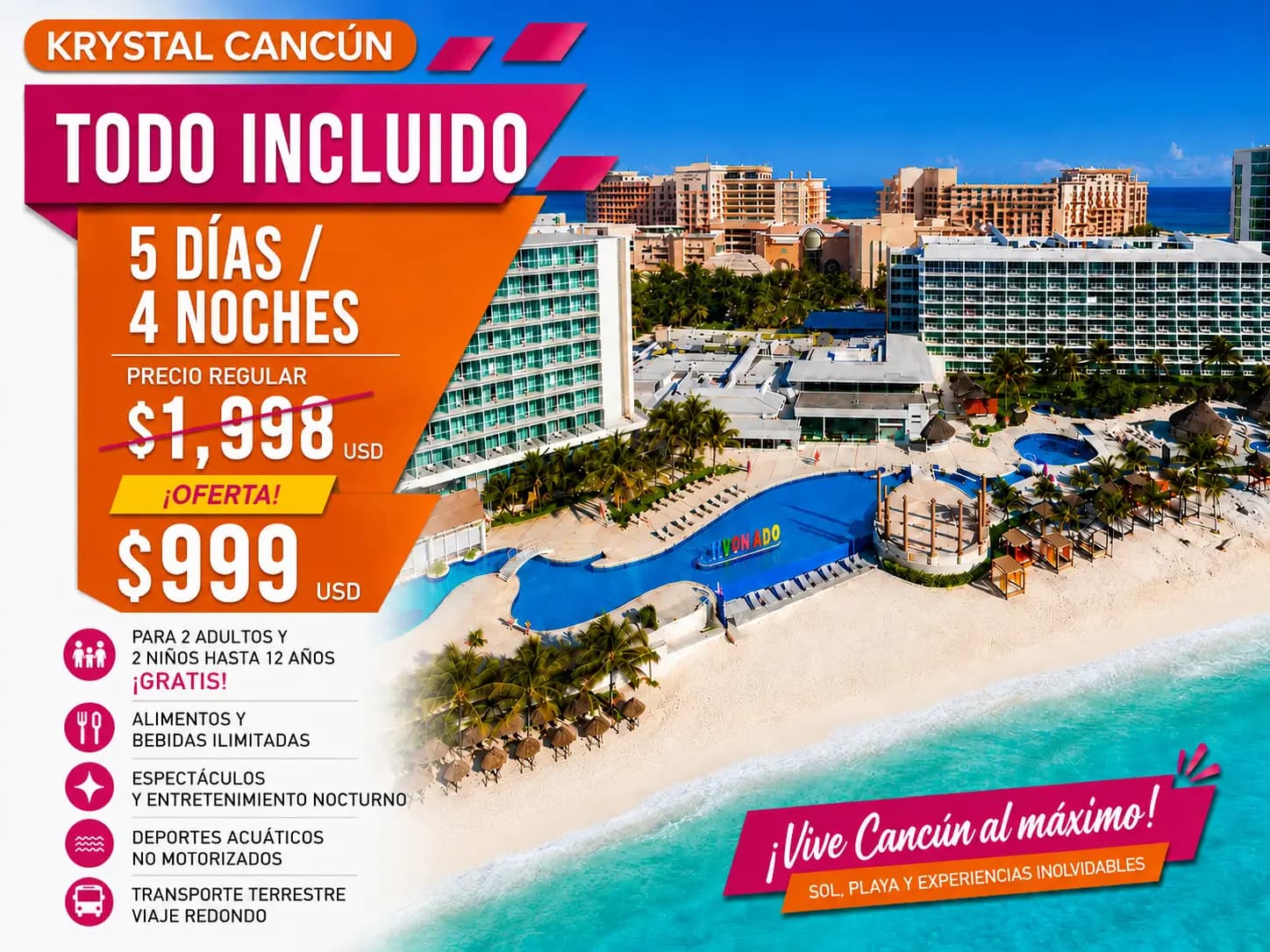 Promoción KIVC 4 noches