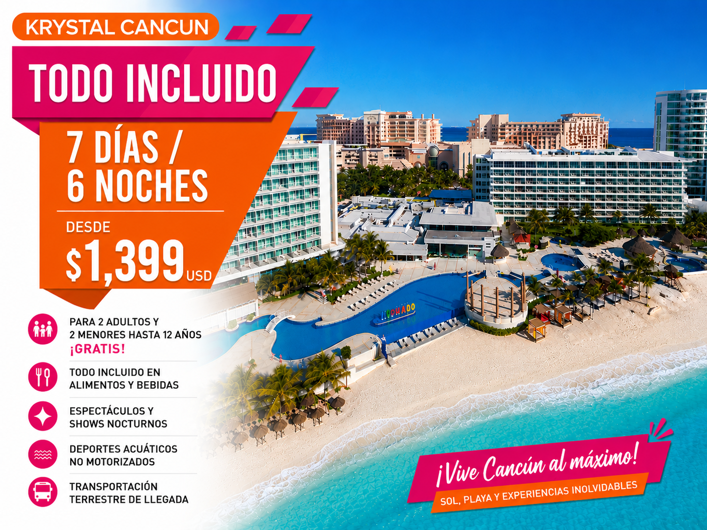 Promoción Krystal Cancún 6 noches
