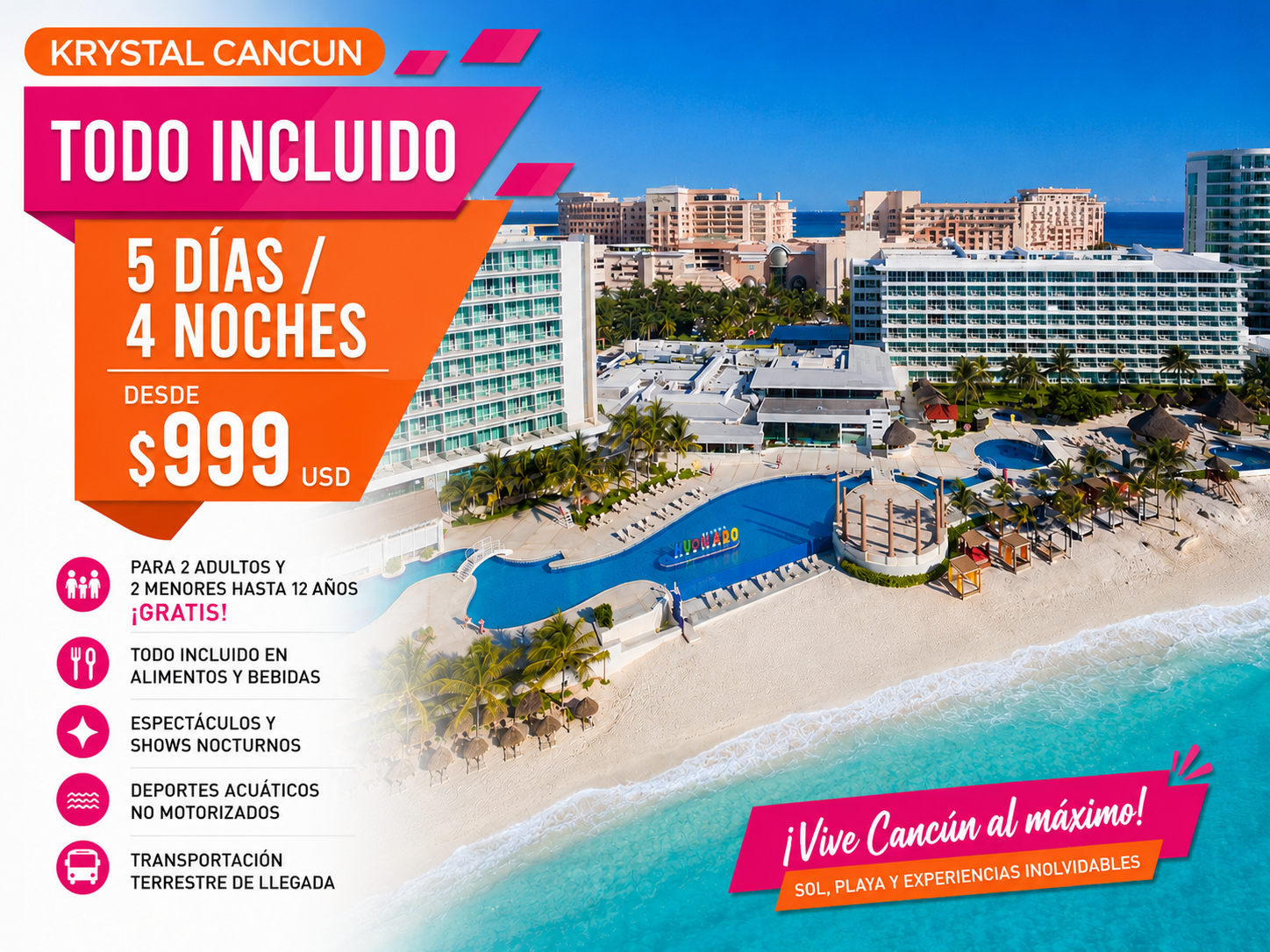 Promoción Krystal Cancún 4 noches