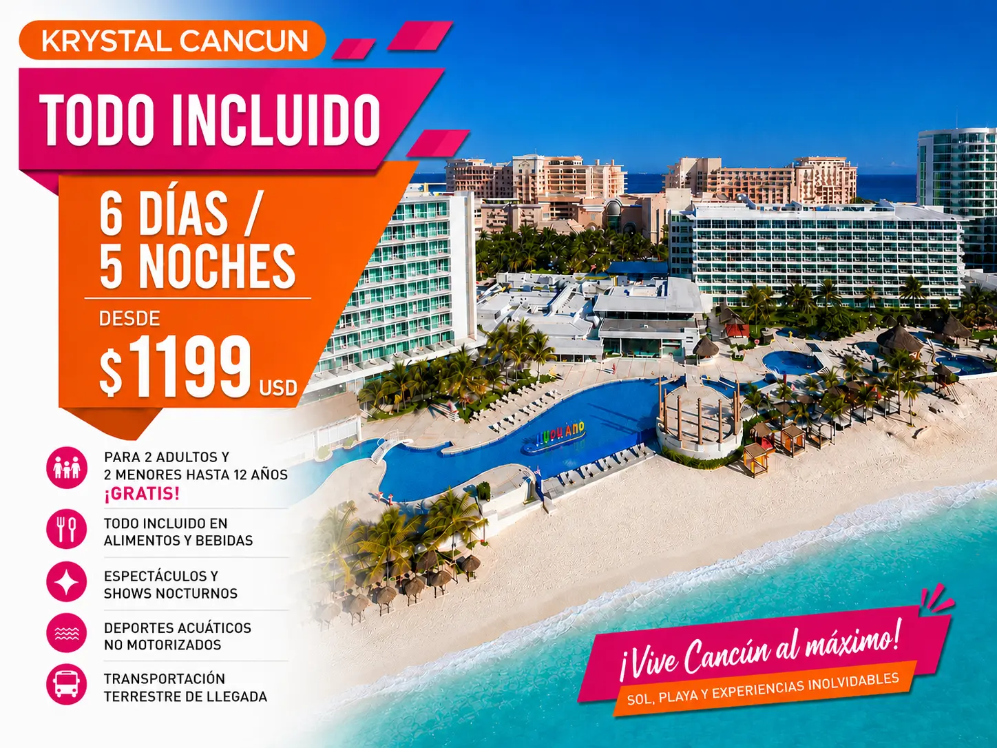 Promoción Krystal Cancún 5 noches